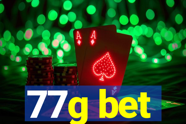 77g bet